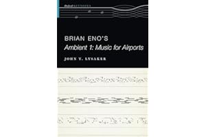 Brian Eno's Ambient 1: Music for Airports (The Oxford Keynotes Series)
