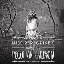 Miss Peregrine's Home for Peculiar Children Miss Peregrine's Home for Peculiar Children