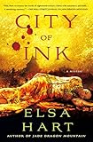 Elsa Hart, "City of Ink" (Minotaur Books, 2018)