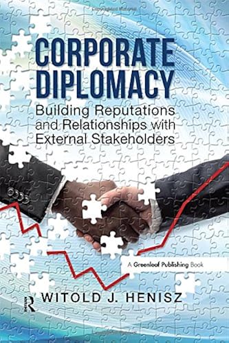 Download Corporate Diplomacy: Building Reputations and Relationships With External Stakeholders PDF