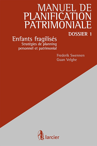 Download Enfants fragilisés: Stratégies de planning personnel et patrimonial (Manuel de planification patrimoniale t. 1) PDF