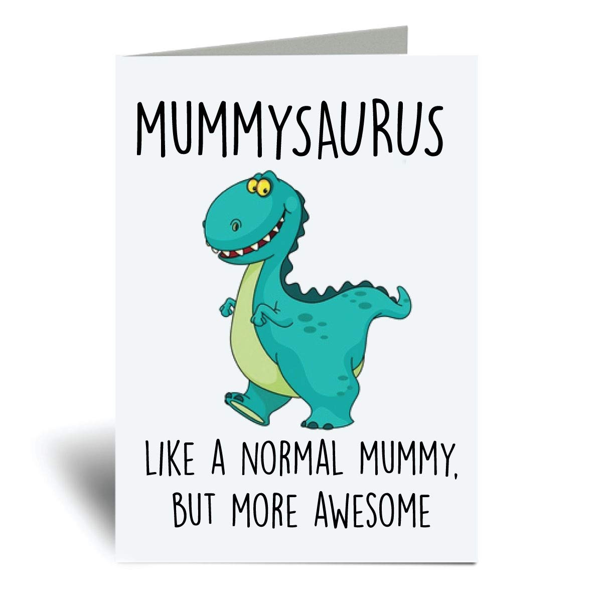 60 Second Makeover Limited Mummysaurus Greeting Card Awesome Mummy Dinosaur Mothers Day Card Mothersday From Kids Happy Birthday Mummy Present From Son or Daughter