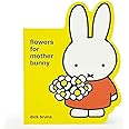 Miffy Flowers for Mother Bunny Children's Shaped Board Book