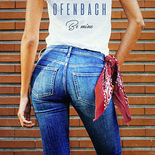 be mine ofenbach