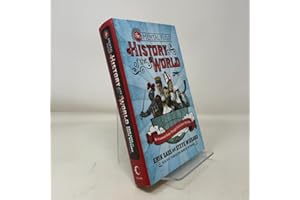 The Mental Floss History of the World: An Irreverent Romp through Civilization's Best Bits