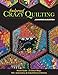 Foolproof Crazy Quilting: Visual Guide_25 Stitch Maps • 100+ Embroidery & Embellishment Stitches by Jennifer Clouston