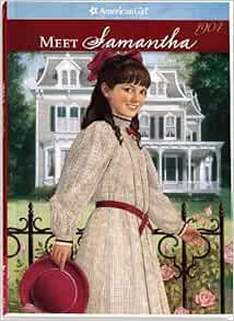 Meet Samantha American Girl Samantha 1904 9780937295045 Adler Susan Thieme Jeanne Andreasen Dan Libros Amazon Com