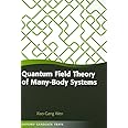 Quantum Field Theory of Many-body Systems: From the Origin of Sound to an Origin of Light and Electrons (Oxford Graduate Texts)