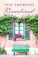 Riverbend (The River Valley Series Book 2)