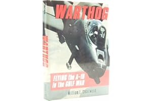 Warthog: Flying the A-10 in the Gulf War