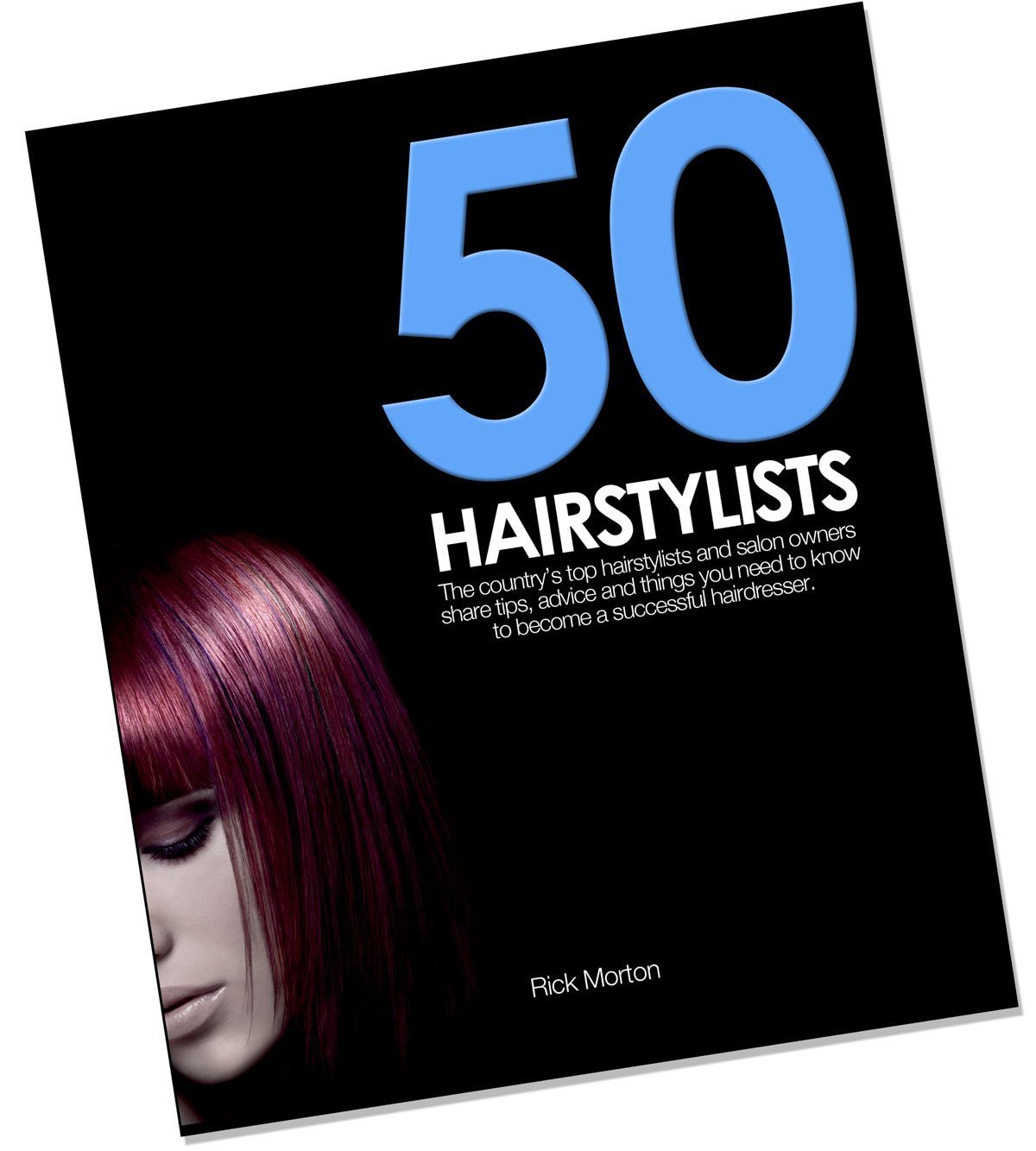 50 Hairstylists Rick Morton Dee Partington 9780615229621