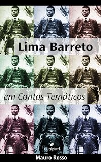 Livro Contos Temáticos de Lima Barreto (Com notas)