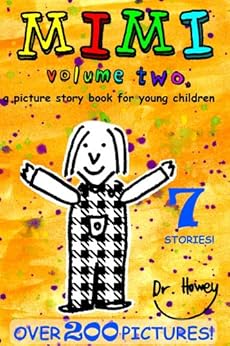 Mimi volume two, a picture story book for young children (Mimi eng 2 ...