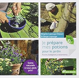 Je prépare mes potions pour le jardin