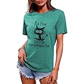 Funny Cat T Shirts for Women Everything is Fine Graphic Tees Casual Short Sleeve Summer Tops Crewneck Shirt