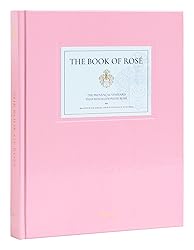 The Book of Rosé: The Provençal Vineyard That