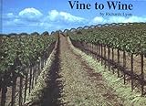 Vine to Wine, '91, , 0961600446