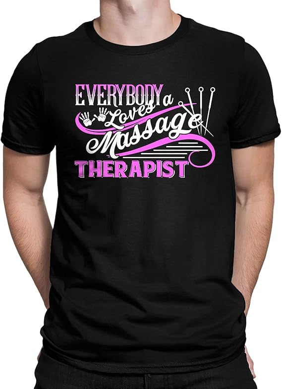 ZiraS Massage Therapist Shirt for Men/Women, Everybody Loves A Massage