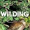 Libro "Wilding: The Return Of Nature To A British Farm" Di Isabella Tree - Edizione Paperback In Inglese