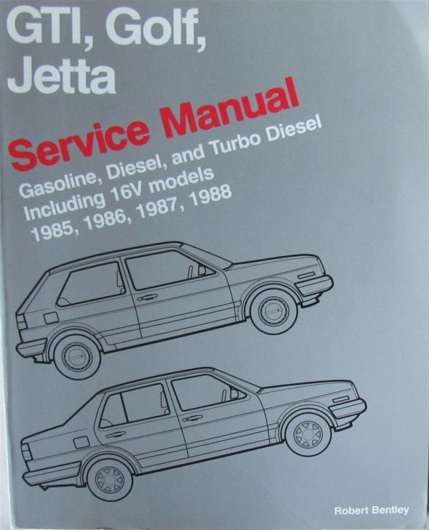 Volkswagon GTI, Golf, and Jetta service manual: 1985, 1986, 1987, 1988,  gasoline, diesel, and turbo diesel, including 16V models Paperback – 1988