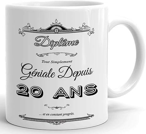Cadeau Anniversaire Femme Ans Tasse Mug Diplome Tout Simplement Geniale Depuis Ans Original Personnalise Amazon Fr Cuisine Maison
