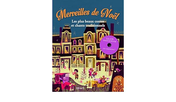 Merveilles De Noël Les Plus Beaux Contes Et Chants - 