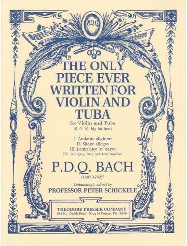 P.D.Q. Bach: The Only Piece Ever Written for Violin and Tuba