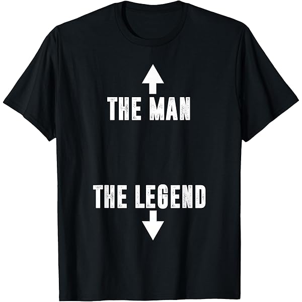 Amazon.com: The Man The Legend T-Shirt : Clothing, Shoes & Jewelry