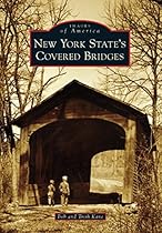 New York State's Covered Bridges (Images of America)