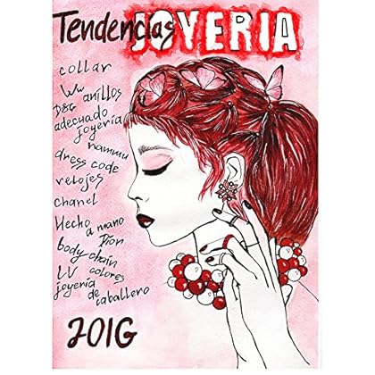 Tendencias en Joyería 2016: Un libro para amantes de moda y para diseñadores de joyería Tendencias en Joyería 2016: Un libro para amantes de moda y para diseñadores de joyería
