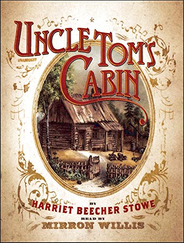 Uncle Tom S Cabin 1895 Or Life Among The Lowly Kindle Edition