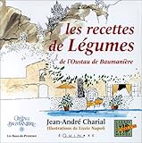 Les recettes de légumes de l'Oustau de Baumanière by
