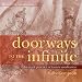 Doorways to the Infinite: The Art and Practice of Tantric Meditation by