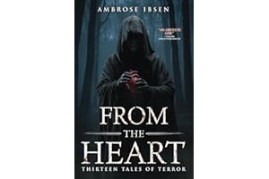 From the Heart: 13 Tales of Terror (Where Nightmares Dwell)