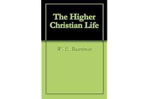 The Higher Christian Life
