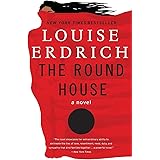 The Round House: National Book Award Winning Fiction