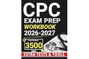 CPC Exam Prep Workbook: Advanced, Targeted Practice Tests & Extras to Master Medical Coding Faster
