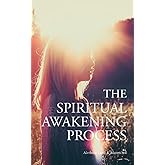 The Spiritual Awakening Process