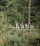 Albert kahn singulier et pluriel (Monographies) (French Edition) by 