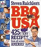 BBQ USA: 425 Fiery Recipes from All Across America (Barbecue! Bible Cookbooks)