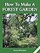 How to Make a Forest Garden, 3rd Edition