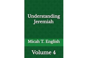 Understanding Jeremiah: Volume Four
