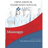 OSHA Medical Compliance Manual: Mississippi