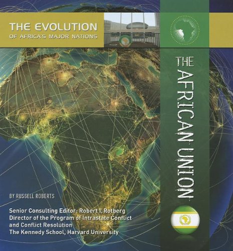 The African Union (Evolution of Africa's Major Nations)
