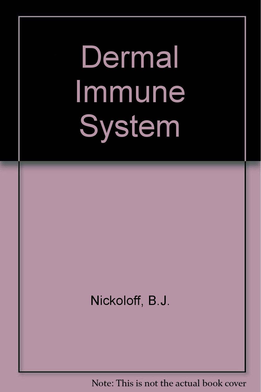 Dermal Immune System Amazoncouk Brian J Nickoloff - 
