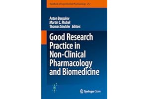 Good Research Practice in Non-Clinical Pharmacology and Biomedicine (Handbook of Experimental Pharmacology 257)
