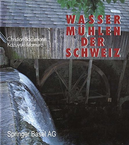 Download Wassermühlen Der Schweiz Pdf C Bachmann Piltagever - 