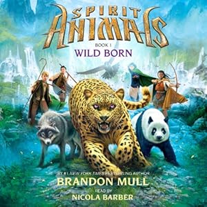 Amazon Com Wild Born Spirit Animals Book 1 Audible