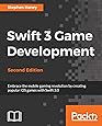 Swift 3 Game Development - Second Edition: Stephen Haney: 9781787127753 ...