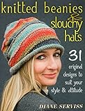 Stackpole Books Knitted Beanies and Slouchy Hats by Diane Serviss